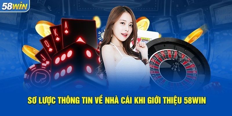 Giới thiệu về 58WIN